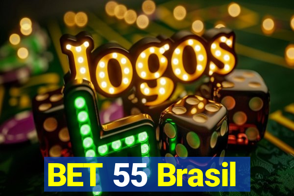 BET 55 Brasil